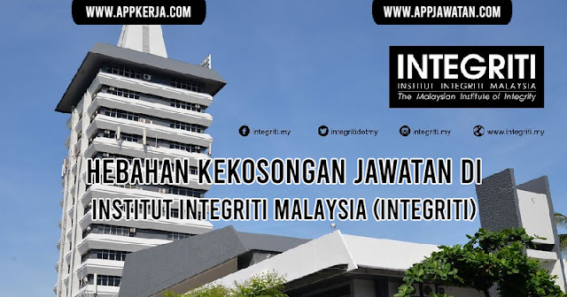 Jawatan Kosong Di Institut Integriti Malaysia Integriti Appkerja