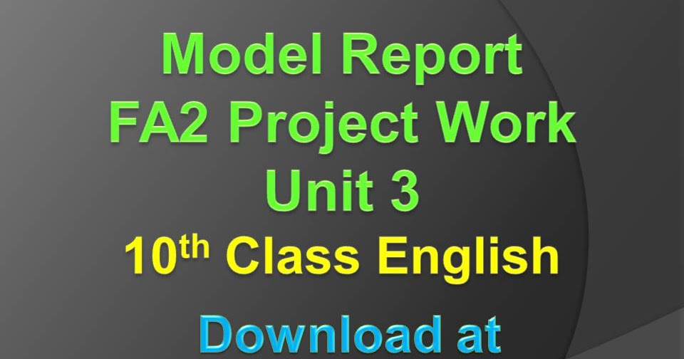 Fa2 Project Work 3 Model Report For Class 10 English Unit 3 Harinath Vemula