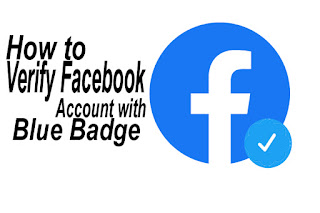 How to Verify Your Facebook Account or Page with blue badge , Step by Step in 2020