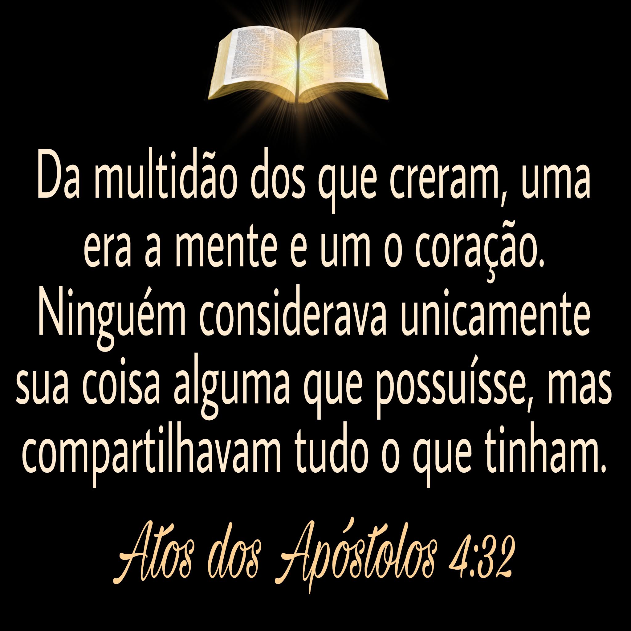 Atos 4:32 - Versículo da Bíblia (NVI) 