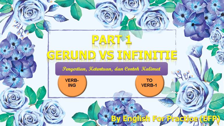 English For Practice (EFP) Part 1 Gerund &amp; Infinitive