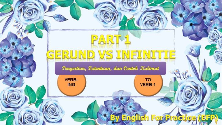 English For Practice (EFP) Part 1 Gerund &amp; Infinitive