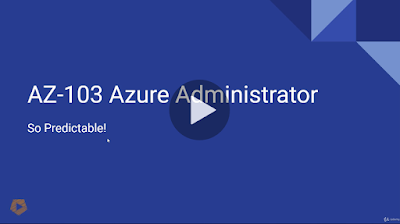 best course to crack Microsoft AZ-103 / AZ-104 Azure Administrator Associate Exam Certification in 2020