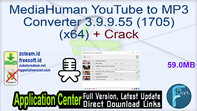 MediaHuman YouTube to MP3 Converter 3.9.9.55 (1705) (x64) + Crack_ ZcTeam.id