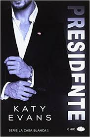Presidente - Katy Evans (#ali103)