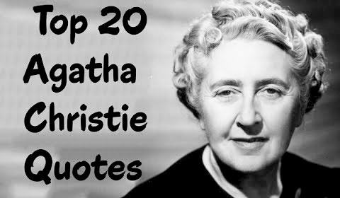 Top 20 Agatha Christie Quotes