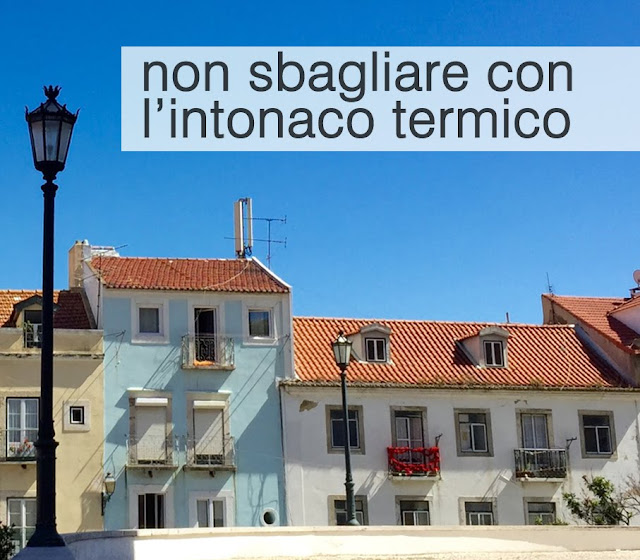 non sbagliare con intonaco termico