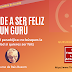 Nuevo curso: "Aprende a ser feliz como un Gurú". Gurukula Series (Escuela de Gurús)