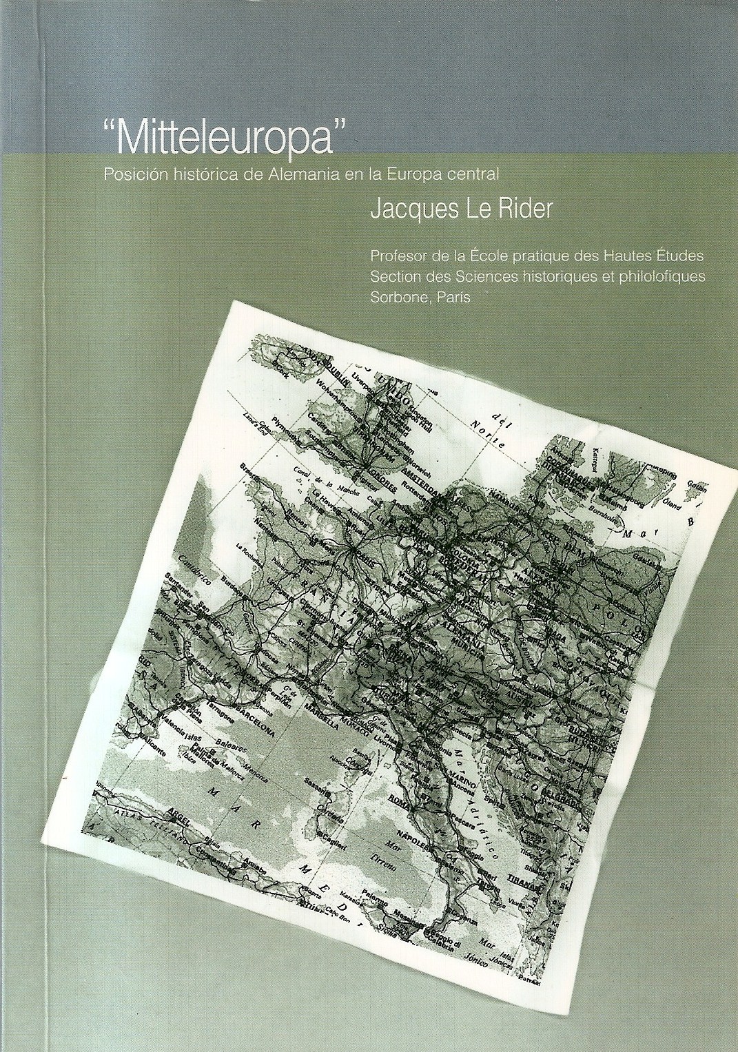 Mis lecturas "Mitteleuropa", de Jacques Le Rider.