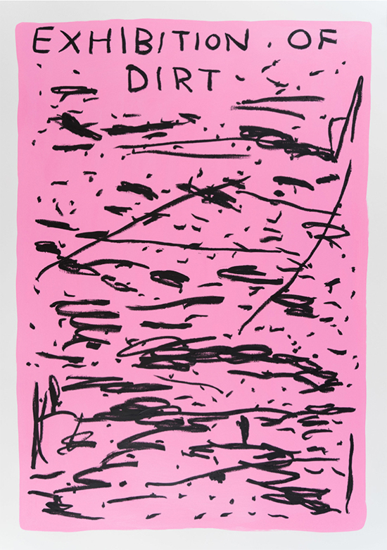 drawing David Shrigley Untitled (Exhibition of dirt), 2019 acrylic and oil bar on paper 105 x 74 cm