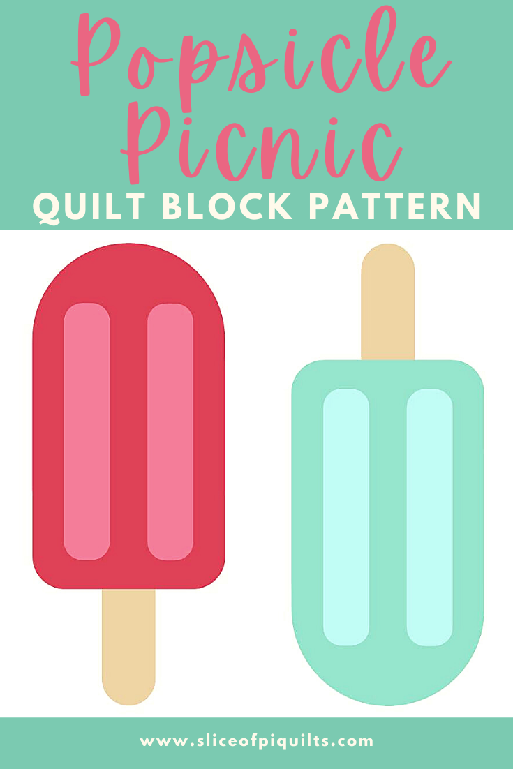 Slice of Pi Quilts Popsicle Picnic A FREE Quilt Block Pattern!