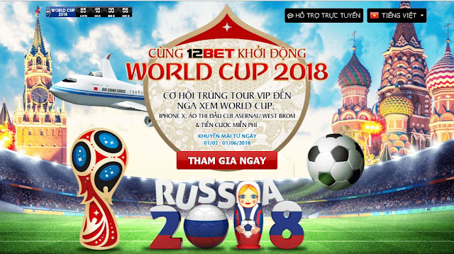 World Cup 2018 - Tưng bừng khuyến mãi tại 12bet Wc