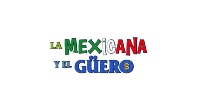 musica telenovela la mexicana y el guero