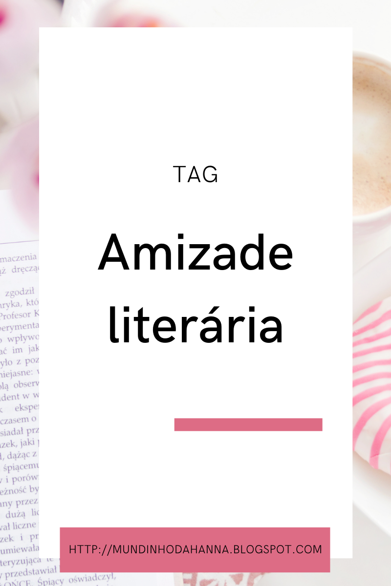 TAG | Amizade literária