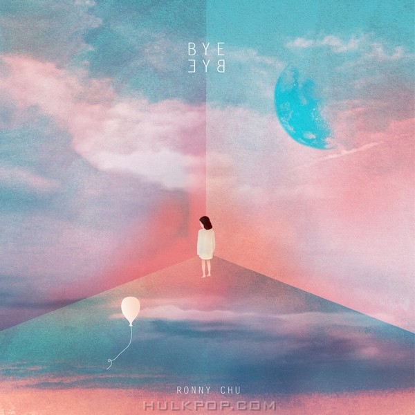 Ronny Chu – Bye Bye – Single
