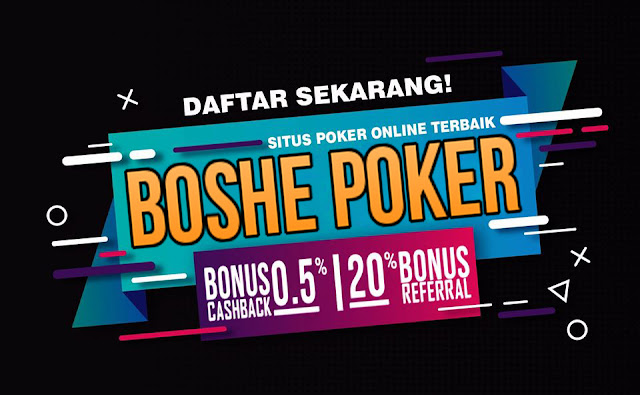 BoshePoker - Agen Poker Server Terbaru dan Domino Terpercaya Indonesia 71069958_905238473189140_123559448827396096_n