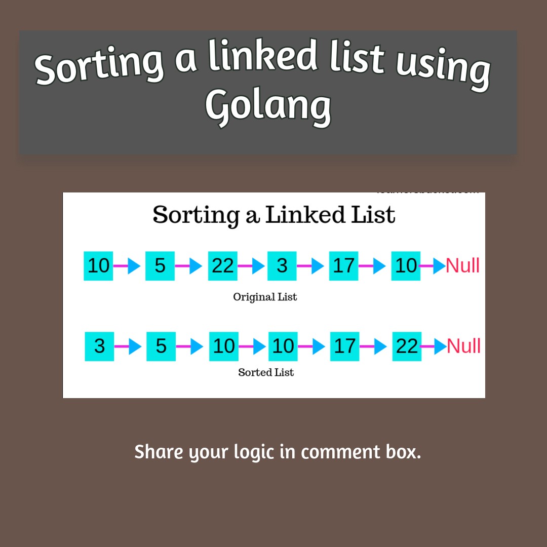 how to sort a linked list using golang Online study
