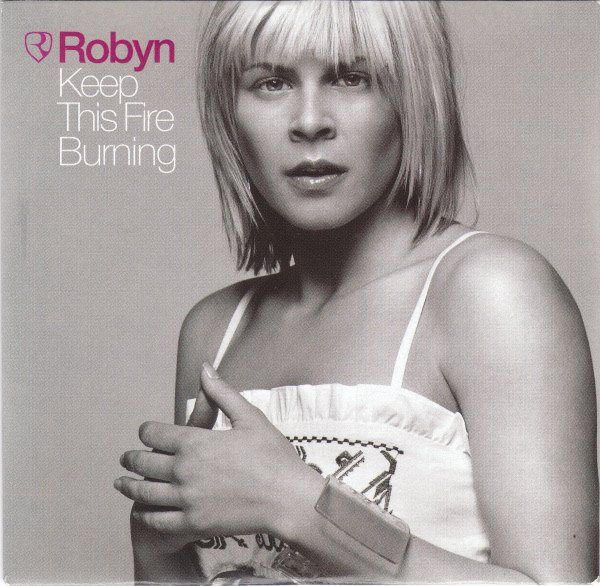 MUSICOLLECTION ROBYN Keep This Fire Burning CD 2Titres 2003