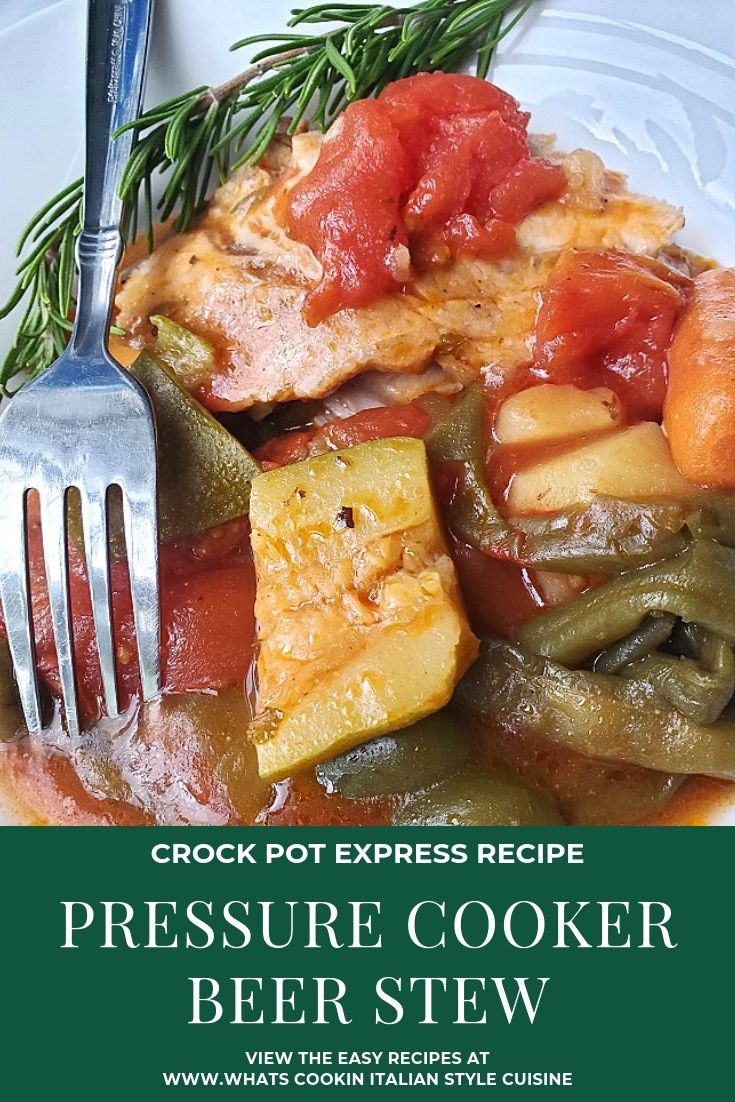 Pressure Cooker Beer Stew What's Cookin' Italian Style Cuisine
