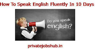 How To Speak English Fluently In 10 Days How To Speak English Fluently In 10 Days