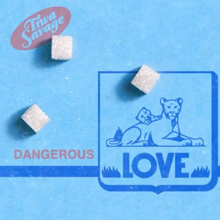 [Audio + Video] Tiwa Savage – Dangerous Love