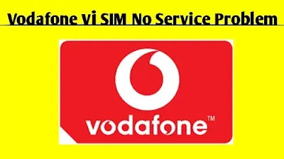 How To Fix Vodafone VI SIM No Service Problem Solved