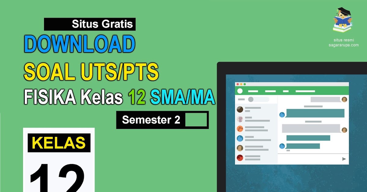 Contoh Soal UTS/PTS Fisika Kelas 12 SMA/MA Semester 2