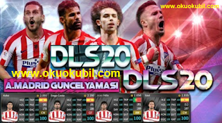DLS 20 Atletico Madrid Güncel Hileli Yama + Normal Kadro 100 İndir 2020