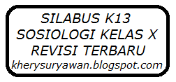 Silabus K13 Sosiologi Kelas X Revisi Terbaru Tahun 2020 Kherysuryawan Id