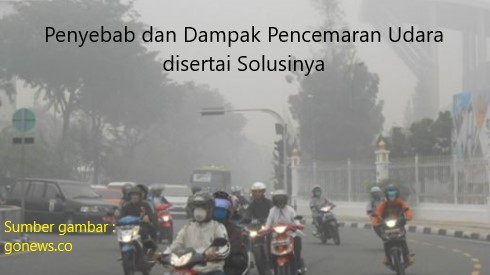 Pencemaran udara akibat 10 Contoh