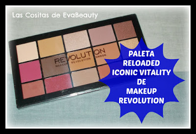 Review Paleta RELOADED ICONIC VITALITY de Makeup Revolution