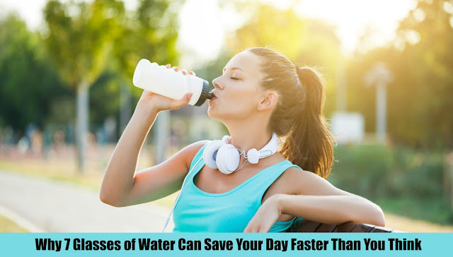 7 Glasses of Water Can Save Your Day Faster Than You Think 7 Glasses of Water Can Save Your Day Faster Than You Think