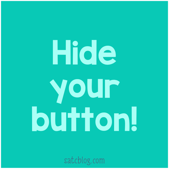 Hide your button!