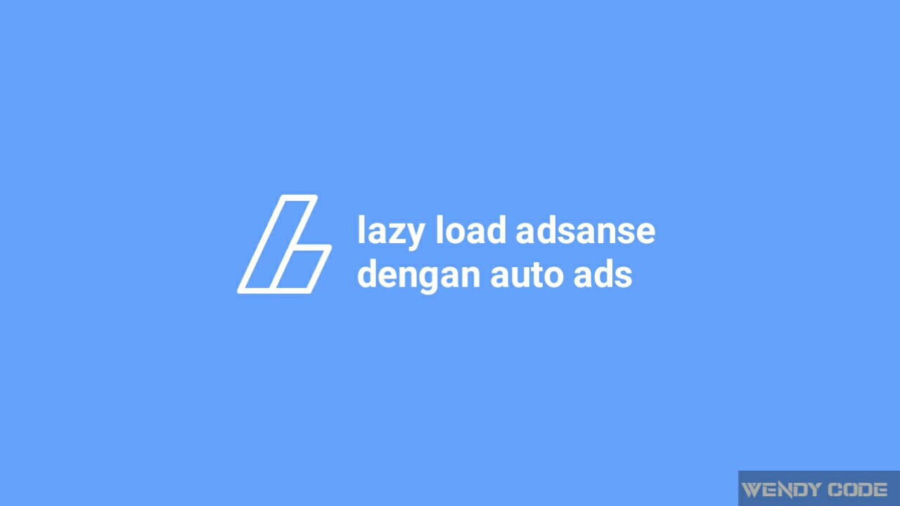 cara memasang lazyload adsanse dengan auto ads