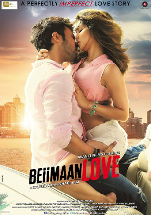 Beiimaan Love 2016 Full  Hindi Movie Download DVDRip 720p