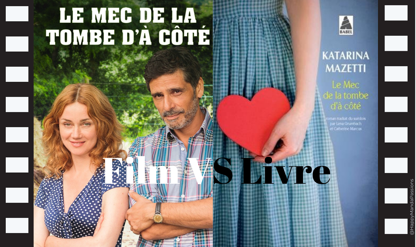 Le Mec De La Tombe D à Côté Film Le mec de la tombe d'à côté - Katarina Mazetti - Film VS Livre - Happy