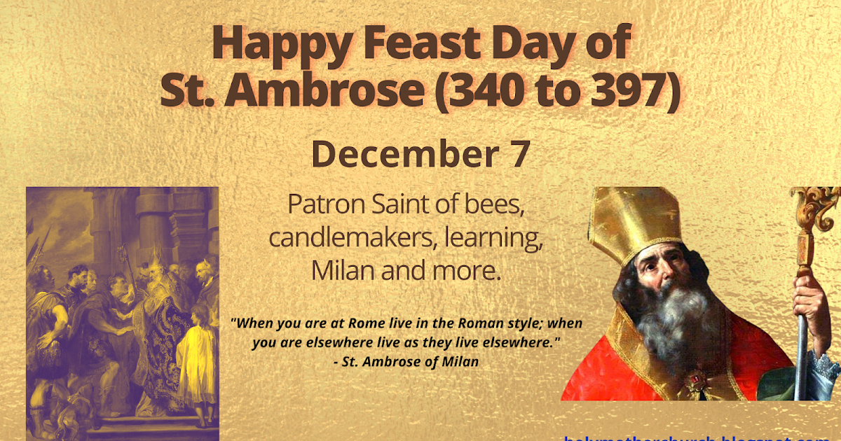 Catholicism for Everyone Happy Feast Day of St. Ambrose of Milan