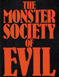 The Monster Society of Evil