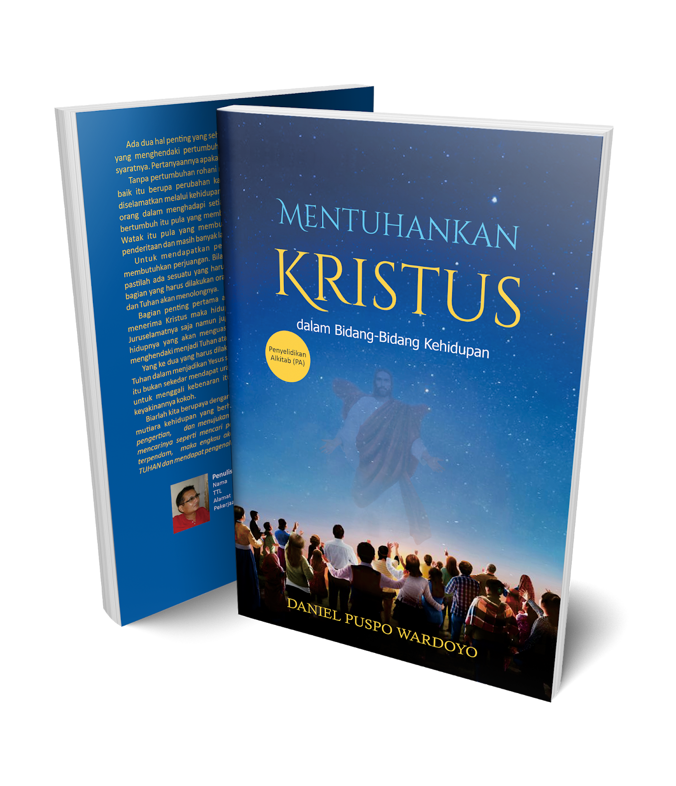 MENTUHANKAN KRISTUS DALAM BIDANG-BIDANG KEHIDUPAN