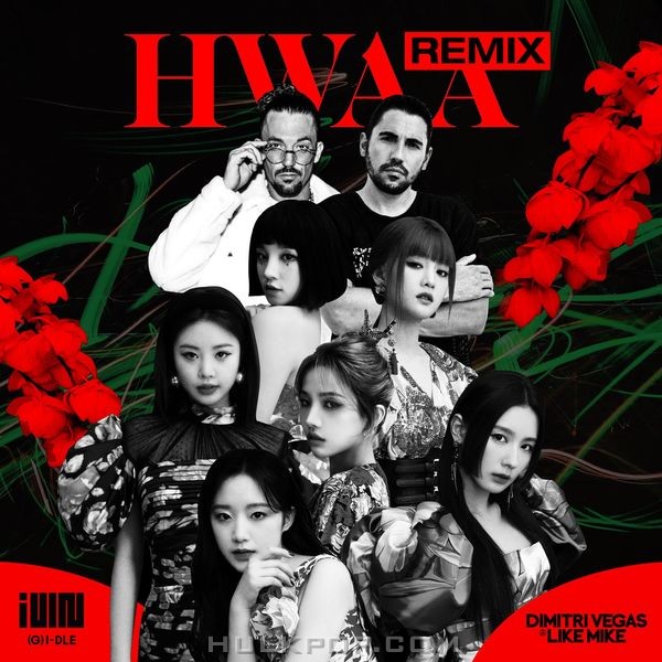 (G)I-DLE – HWAA (Dimitri Vegas & Like Mike Remix) – Single