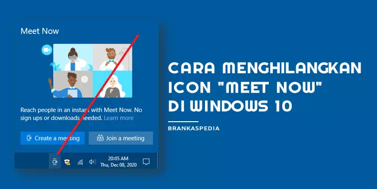 Cara Menghilangkan Icon Meet Now Windows 10 Brankaspedia Blog Tutorial Dan Tips