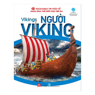 Bách Khoa Tri Thức Về Khám Phá Thế Giới Cho Trẻ Em - Vikings - Người Viking ebook PDF-EPUB-AWZ3-PRC-MOBI