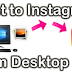 How to Post A Picture to Instagram From Computer