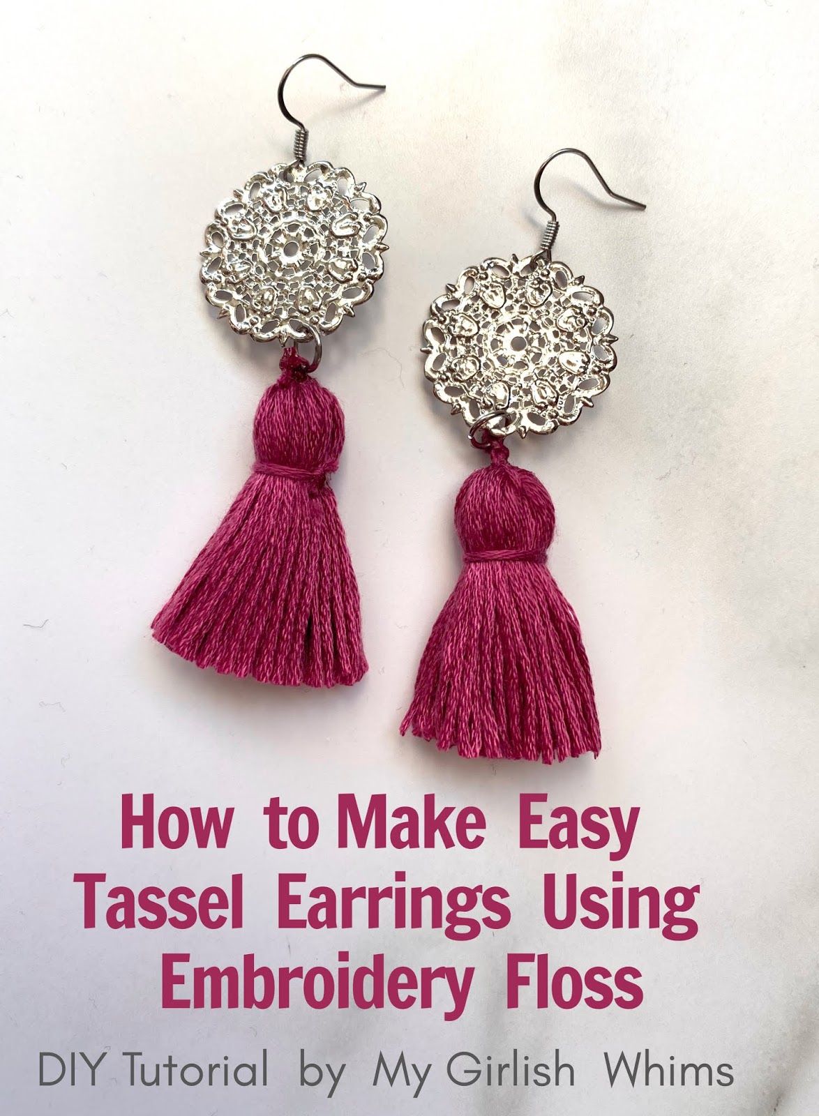 How to Make Tassel Earrings My Girlish Whims