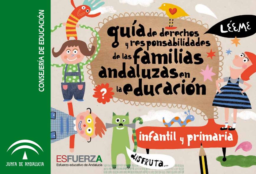 GUÍA DE LOS DERCHOS Y RESPONSABILIDADES DE LAS FAMILIAS ANDALUZAS EN LA EDUCACIÓN