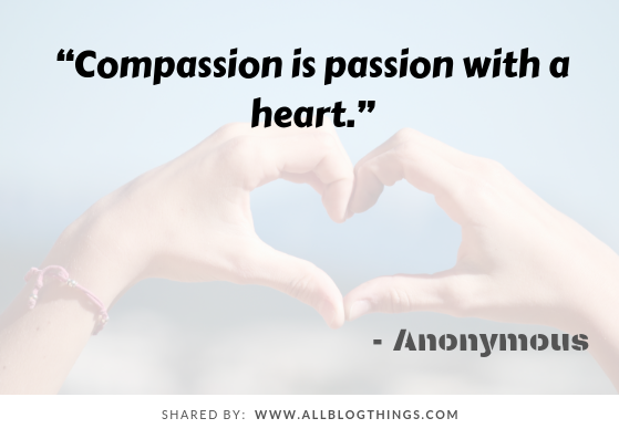 Top 10 Compassion Quotes and Sayings with Images Top 10 Compassion Quotes and Sayings with Images