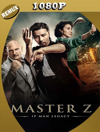 Master Z: El legado de Ip Man (2018) 1080p Remux Latino [GoogleDrive] [tomyly]