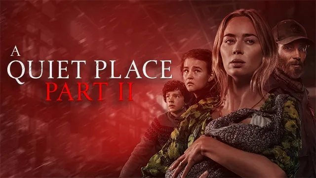 مراجعة وتقييم فيلم A Quiet Place 2 - مكان هادئ 2 يحبس الانفاس مراجعة وتقييم فيلم A Quiet Place 2 - مكان هادئ 2 يحبس الانفاس