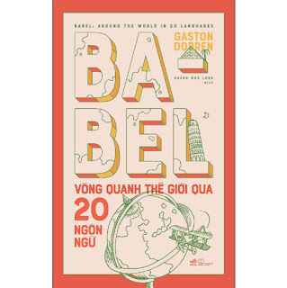 Babel Vòng Quanh Thế Giới Qua 20 Ngôn Ngữ ebook PDF-EPUB-AWZ3-PRC-MOBI