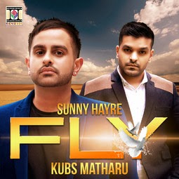 TML | Just Music, Language No Barrier!: Fly - Sunny Hayre Ft. Kubs ...